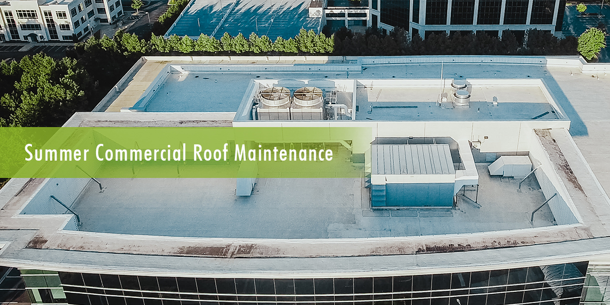 Summer Commercial Roof Maintenance Checklist